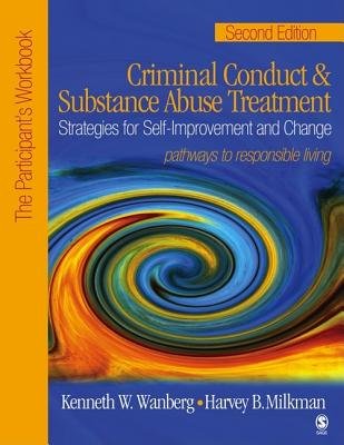 9781412968980: Criminal Conduct and Substance Abuse Treatment - the Provider's Guide: Strategies for Self-improvement and Change, Pathways to Responsible Living