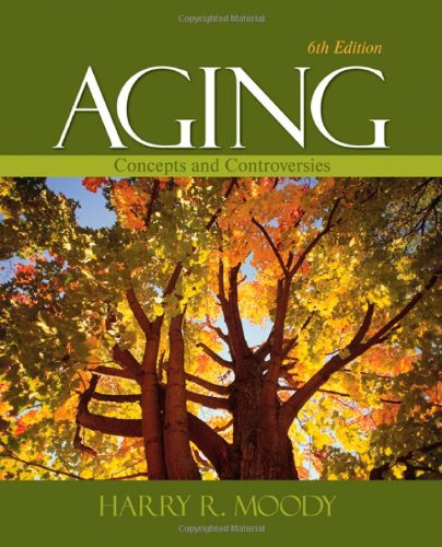 Stock image for Aging: Concepts and Controversies for sale by Unique Books