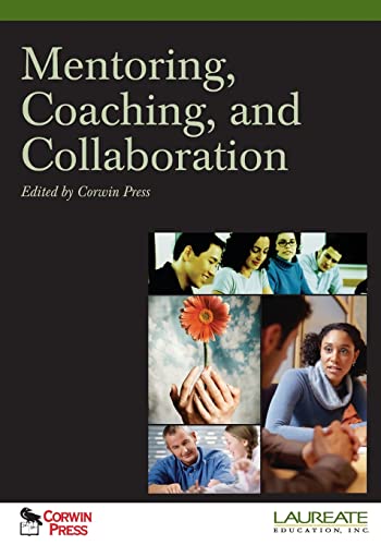 Stock image for Mentoring, Coaching, and Collaboration: : Special Edition for Laureate Education, Inc. for sale by BooksRun