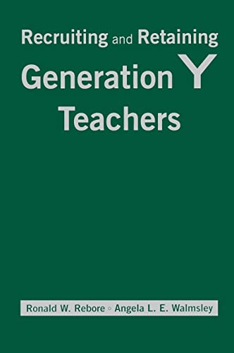 Stock image for Recruiting and Retaining Generation Y Teachers for sale by Revaluation Books