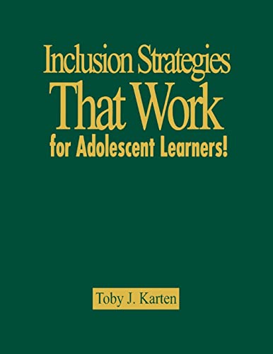 Stock image for Inclusion Strategies That Work for Adolescent Learners! for sale by Better World Books