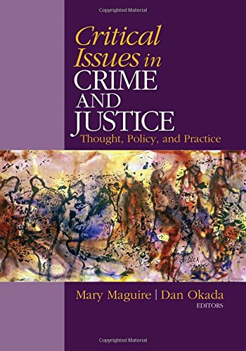 Imagen de archivo de Critical Issues in Crime and Justice : Thought, Policy, and Practice a la venta por Better World Books