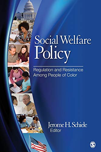 Beispielbild fr Social Welfare Policy : Regulation and Resistance among People of Color zum Verkauf von Better World Books