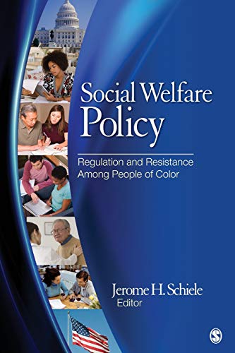 Imagen de archivo de Social Welfare Policy : Regulation and Resistance among People of Color a la venta por Better World Books