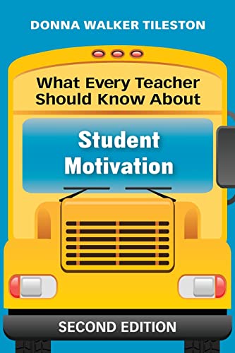 Stock image for What Every Teacher Should Know About Student Motivation for sale by SecondSale