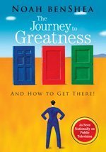 Imagen de archivo de Noah benShea's The Journey to Greatness National Public Television Edition (PBS Series) a la venta por Wonder Book