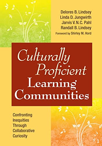 Beispielbild fr Culturally Proficient Learning Communities : Confronting Inequities Through Collaborative Curiosity zum Verkauf von Better World Books