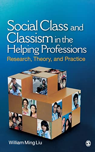 9781412972505: Social Class and Classism in the Helping Professions: Research, Theory, and Practice