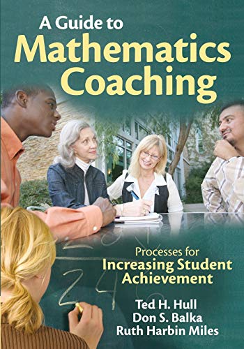 Imagen de archivo de A Guide to Mathematics Coaching: Processes for Increasing Student Achievement a la venta por BooksRun