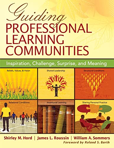 Stock image for Guiding Professional Learning Communities: Inspiration, Challenge, Surprise, and Meaning for sale by SecondSale