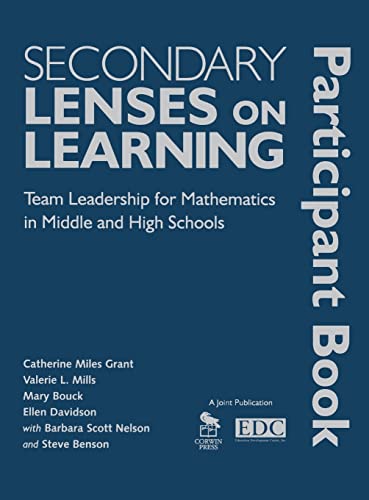 Imagen de archivo de Secondary Lenses on Learning Participant Book: Team Leadership for Mathematics in Middle and High Schools a la venta por THE SAINT BOOKSTORE