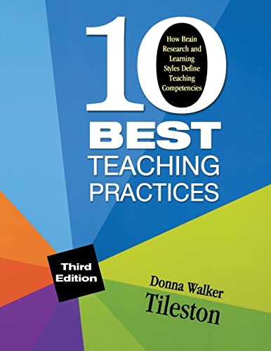 Stock image for Ten Best Teaching Practices: How Brain Research and Learning Styles Define Teaching Competencies for sale by Orion Tech