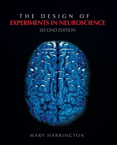 9781412974325: The Design of Experiments in Neuroscience