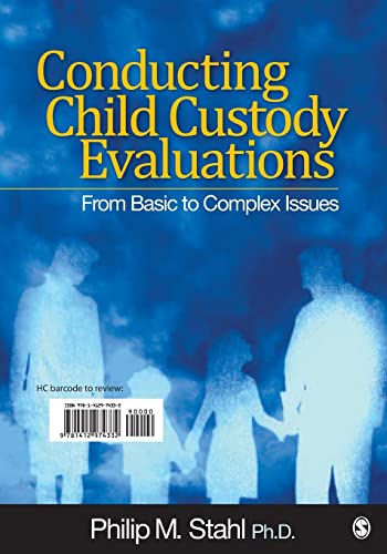 Stock image for Conducting Child Custody Evaluations: From Basic to Complex Issues for sale by ThriftBooks-Atlanta