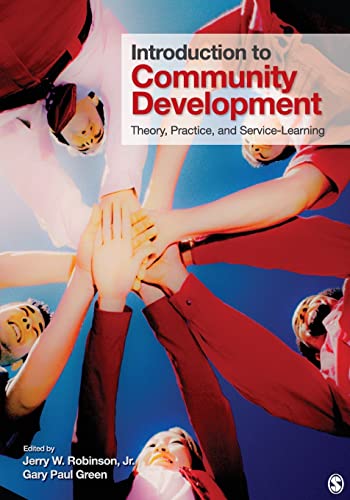 Introduction to Community Development: Theory; Practice; and Service-Learning - Jr. Robinson