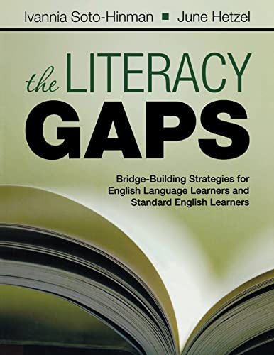 Imagen de archivo de The Literacy Gaps: Bridge-Building Strategies for English Language Learners and Standard English Learners a la venta por SecondSale