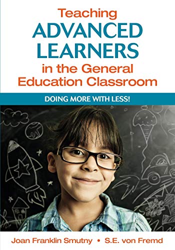 Beispielbild fr Teaching Advanced Learners in the General Education Classroom: Doing More With Less! zum Verkauf von SecondSale