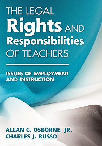 Beispielbild fr The Legal Rights and Responsibilities of Teachers: Issues of Employment and Instruction zum Verkauf von Textbooks_Source