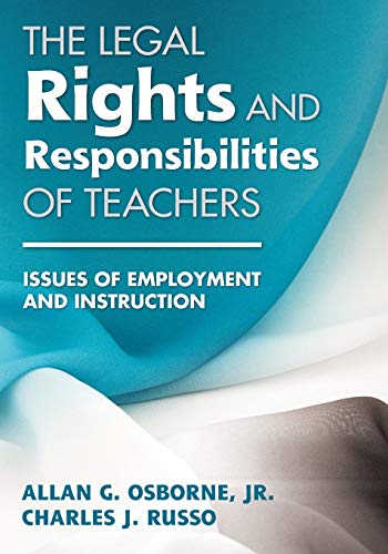 Stock image for The Legal Rights and Responsibilities of Teachers: Issues of Employment and Instruction for sale by Textbooks_Source