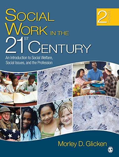 9781412975780: Social Work in the 21st Century: An Introduction to Social Welfare, Social Issues, and the Profession