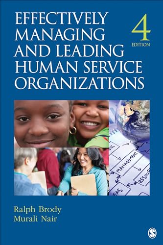 Stock image for Effectively Managing and Leading Human Service Organizations (SAGE Sourcebooks for the Human Services) for sale by HPB-Red