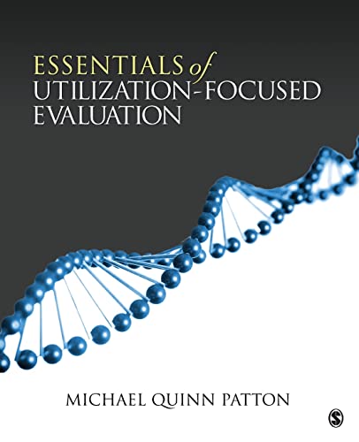 Beispielbild fr Essentials of Utilization-Focused Evaluation zum Verkauf von Blackwell's