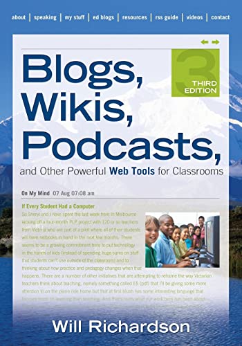 Beispielbild fr Blogs, Wikis, Podcasts, and Other Powerful Web Tools for Classrooms zum Verkauf von Better World Books