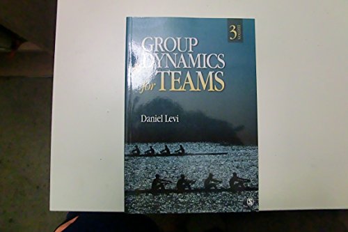 9781412977623: Group Dynamics for Teams