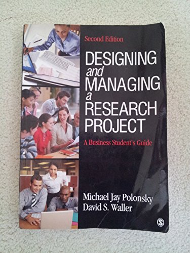 Stock image for Designing and Managing a Research Project : A Business Student's Guide for sale by Better World Books: West