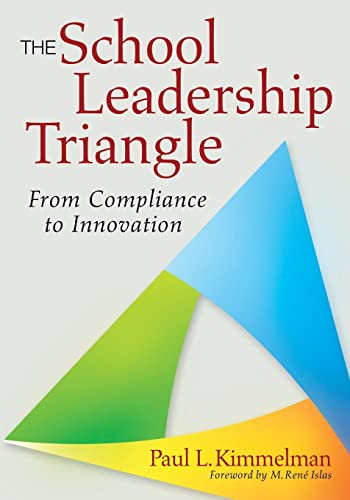 9781412978040: The School Leadership Triangle: From Compliance To Innovation