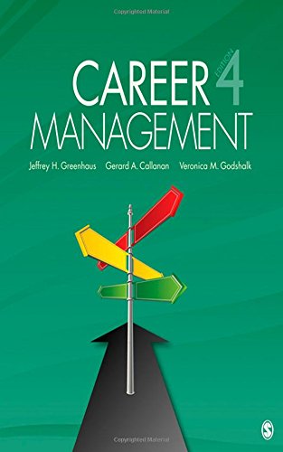 Career Management - Greenhaus, Jeffrey H., Callanan, Gerard A., Godshalk, Veronica M.