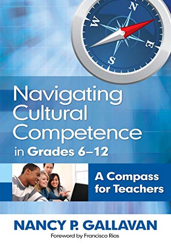 Stock image for Navigating Cultural Competence in Grades 6"12: A Compass for Teachers for sale by HPB-Emerald