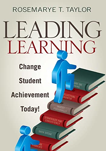 Stock image for Leading Learning : Change Student Achievement Today! for sale by Better World Books