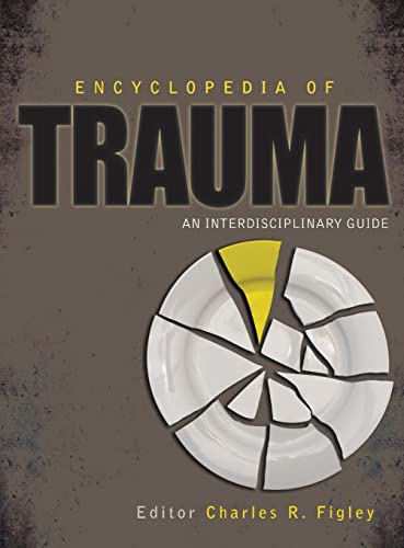 Beispielbild fr Encyclopedia of Trauma: An Interdisciplinary Guide zum Verkauf von BooksRun