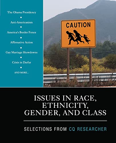 Beispielbild fr Issues in Race, Ethnicity, Gender, and Class : Selections from CQ Researcher zum Verkauf von Better World Books