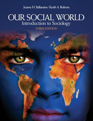 Stock image for Our Social World: Introduction To Sociology 3Ed (Pb 2008) for sale by Kanic Books