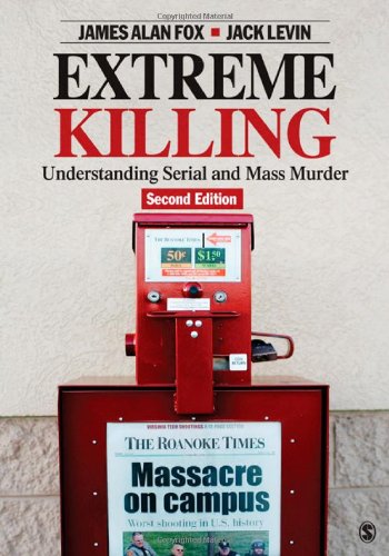 Stock image for Extreme Killing: Understanding Serial and Mass Murder for sale by HPB-Red