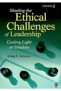 BUNDLE: Johnson: Meeting the Ethical Challenges of Leadership + Northouse: Introduction to Leadership (9781412980579) by Johnson, Craig E.; Northouse, Dr. Peter G.