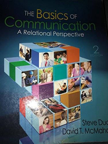 Stock image for The Basics of Communication : A Relational Perspective for sale by Better World Books