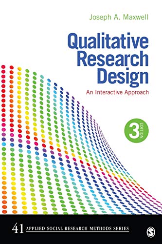 Stock image for Qualitative Research Design: An Interactive Approach (Applied Social Research Methods) for sale by BooksRun
