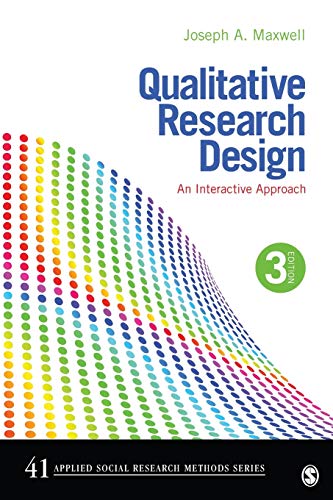 9781412981194: Qualitative Research Design: An Interactive Approach: 41 (Applied Social Research Methods)