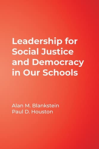 Stock image for Leadership for Social Justice and Democracy in Our Schools (The Soul of Educational Leadership Series) for sale by BooksRun