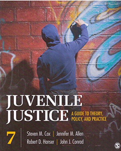 Beispielbild fr Juvenile Justice : A Guide to Theory, Policy, and Practice zum Verkauf von Better World Books: West