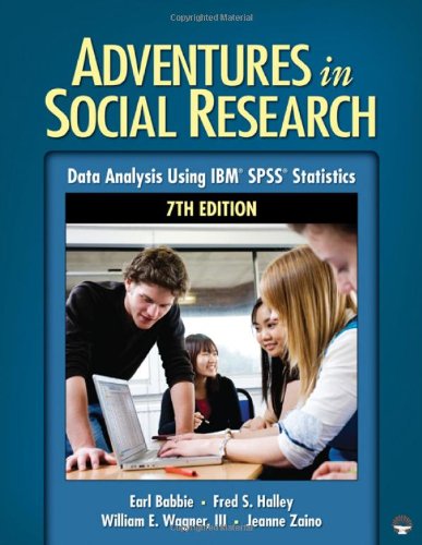 Beispielbild fr Adventures in Social Research: Data Analysis Using IBM SPSS Statistics zum Verkauf von ThriftBooks-Dallas