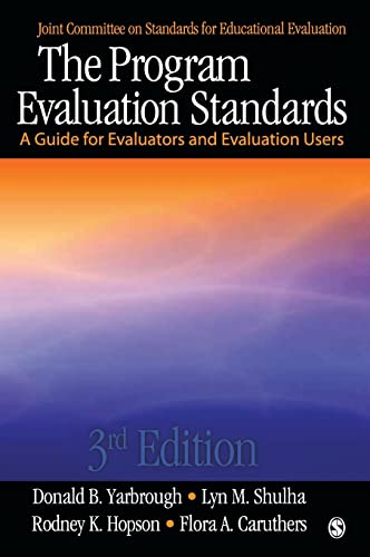 9781412986564: The Program Evaluation Standards: A Guide for Evaluators and Evaluation Users (Joint Committee on Standards for Educational Evaluation)