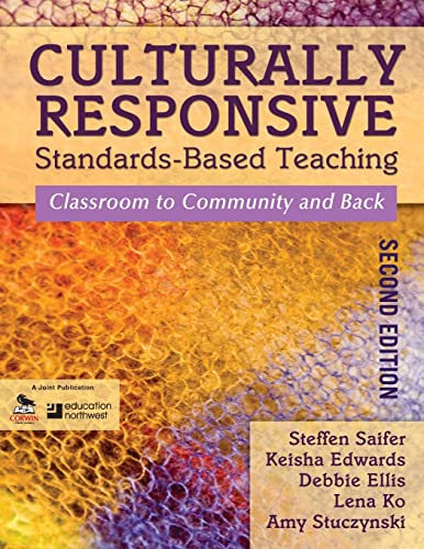 Stock image for Culturally Responsive Standards-Based Teaching: Classroom to Community and Back for sale by Goodwill Books