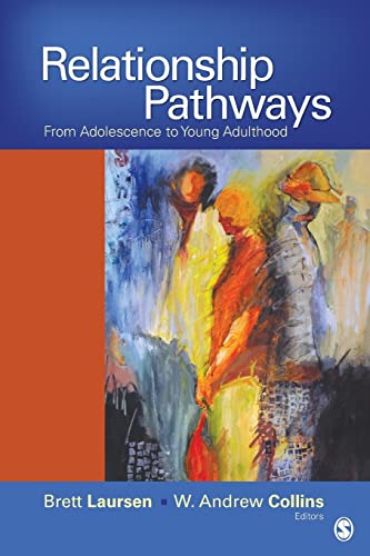 Imagen de archivo de Relationship Pathways: From Adolescence to Young Adulthood a la venta por Books From California