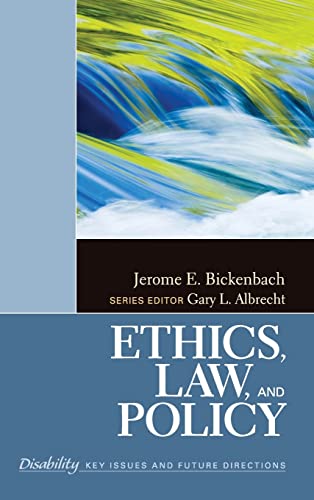 Stock image for Ethics, Law, and Policy (The SAGE Reference Series on Disability: Key Issues and Future Directions) for sale by Solr Books