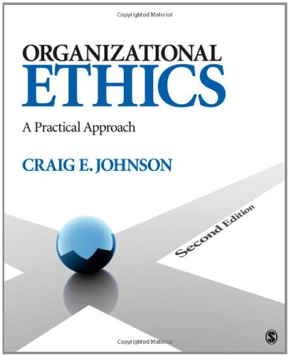 Beispielbild fr Organizational Ethics: A Practical Approach zum Verkauf von BooksRun