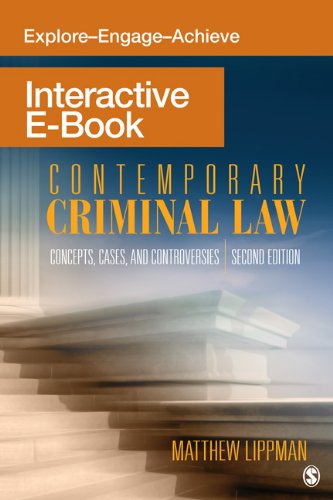 Contemporary Criminal Law Interactive eBook: Concepts, Cases, and Controversies (9781412988001) by Lippman, Matthew R.